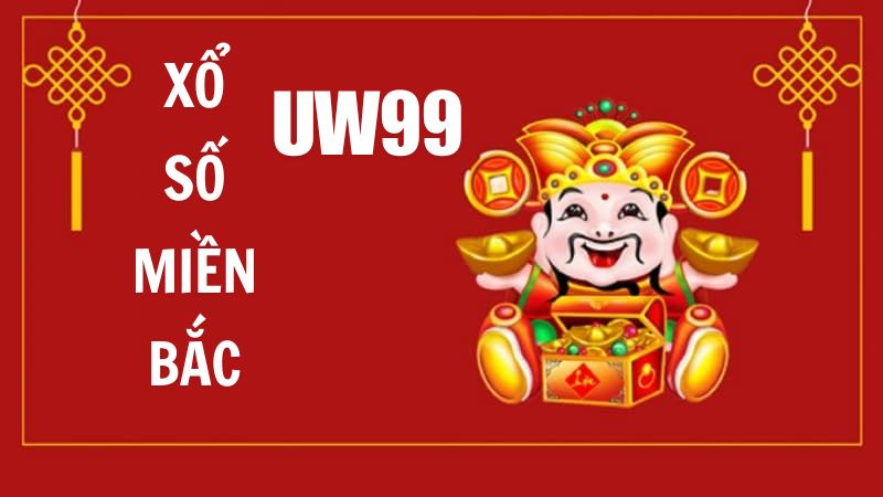 xổ số miền bắc uw99